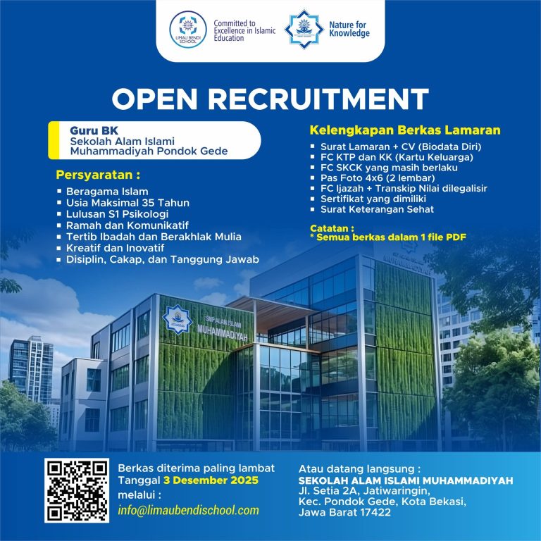 Open Recruitment Guru BK di Sekolah Alam Islami Muhammadiyah Pondok Gede Resmi Dibuka